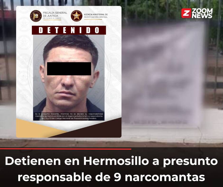 Detienen a presunto responsable de colocar nueve narcomantas en Hermosillo