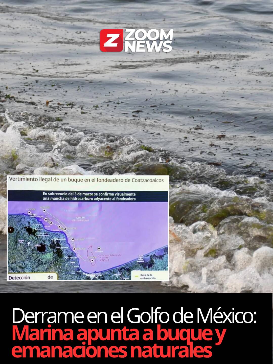 Derrame en el Golfo de México: Marina atribuye contaminación a buque y ...